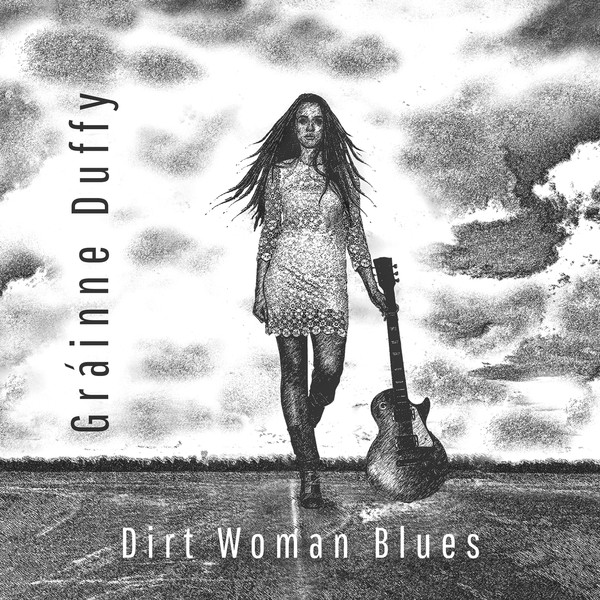 Grainne Duffy - Dirt Woman Blues (2023)